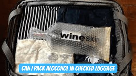can you check opened alcohol in luggage